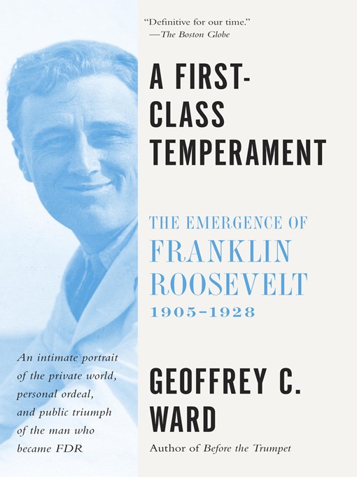 Title details for A First Class Temperament by Geoffrey C. Ward - Available